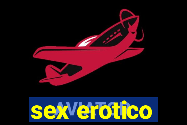 sex erotico